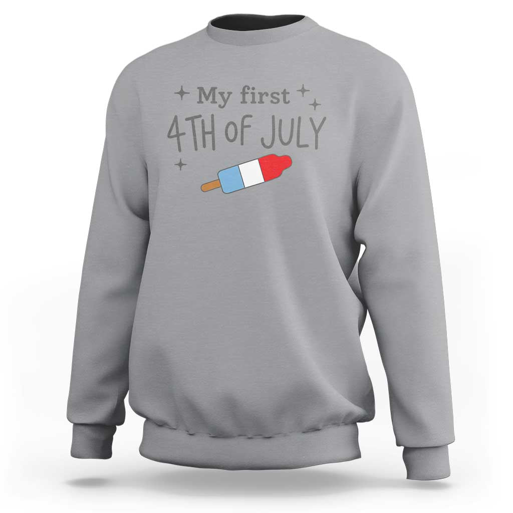 My First 4th of July Cute Summer Rocket Popsicle Sweatshirt Firecracker Ice Lolly Patriotic Baby Independence Holiday