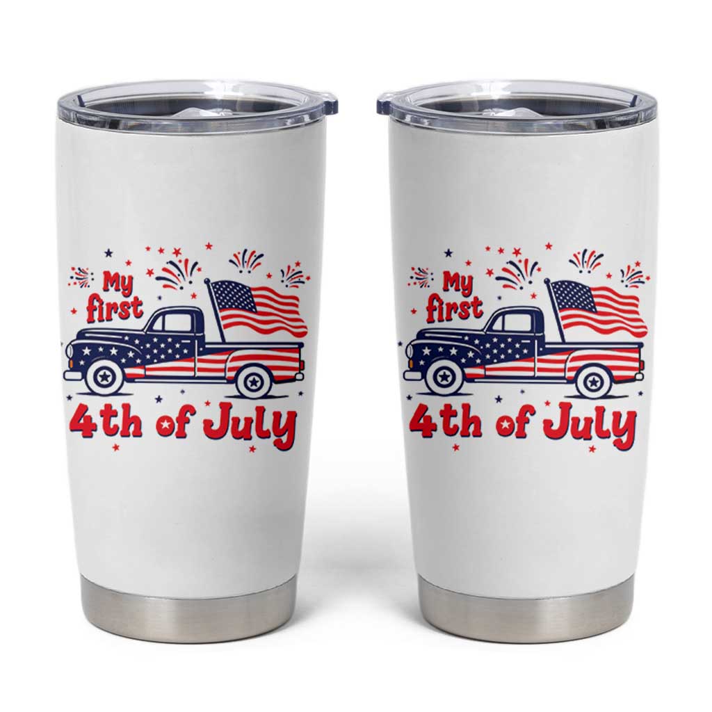 My First 4th of July Retro American Flag Pickup Truck Tumbler Cup Americana Patriotic Independence Holiday Milestone