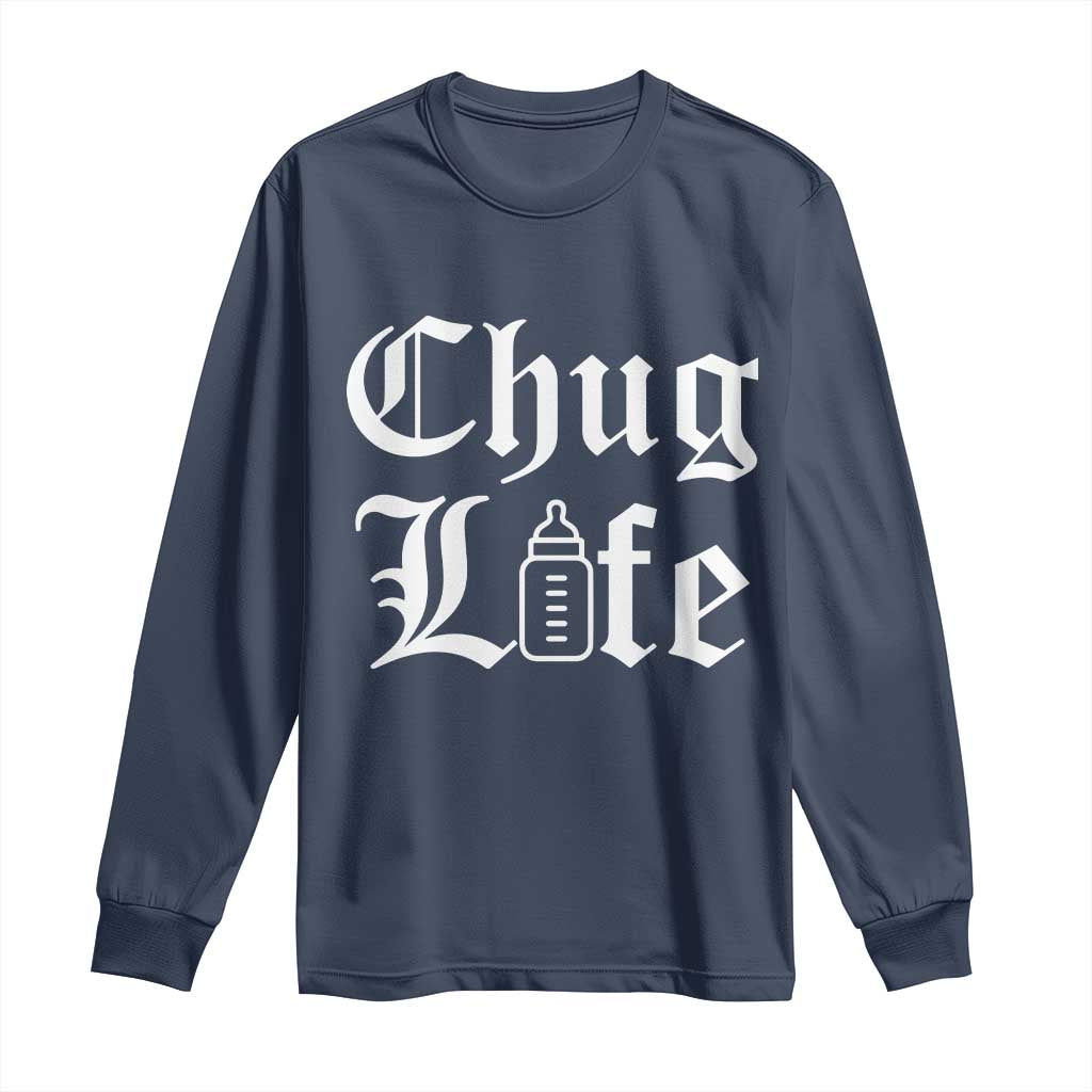 Chug Life Funny Baby Milk Bottle Graphic Long Sleeve Shirt Hip Hop Parody Milestone Gift