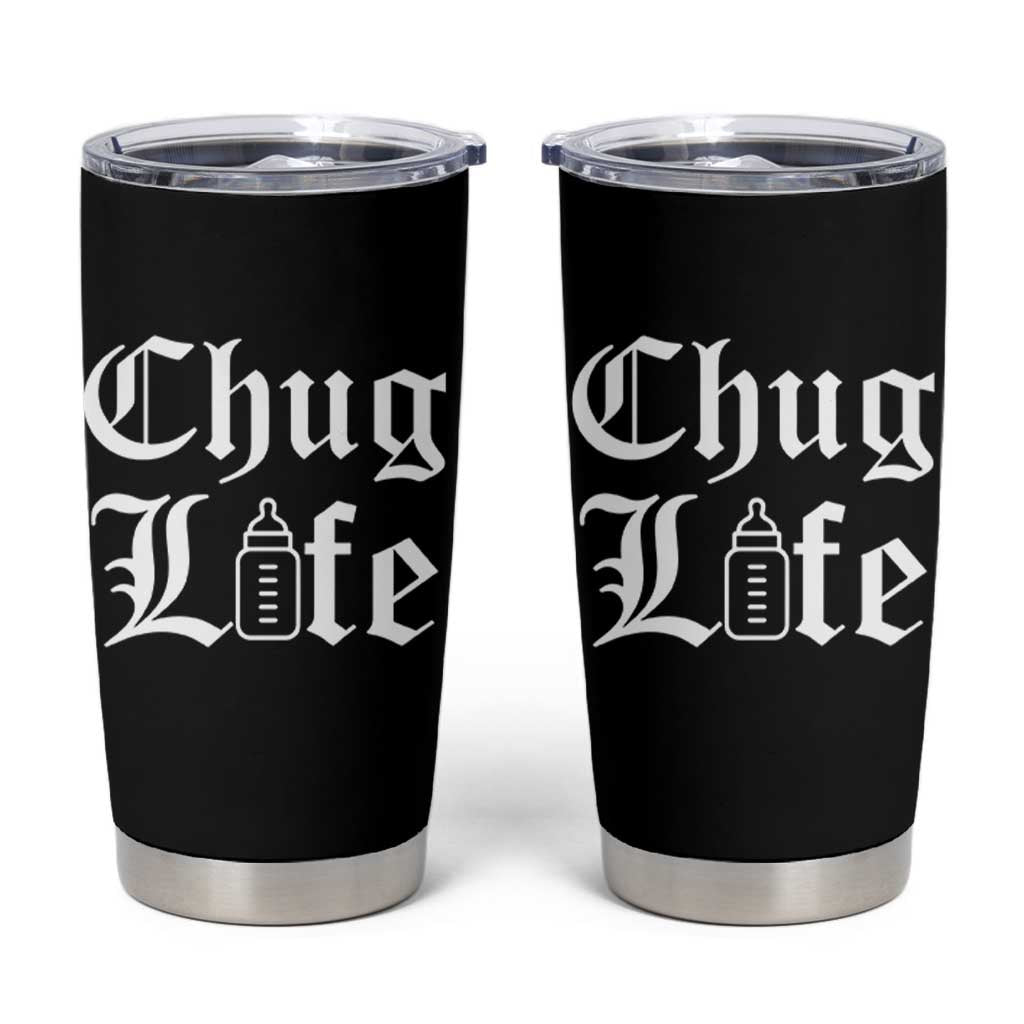Chug Life Funny Baby Milk Bottle Graphic Tumbler Cup Hip Hop Parody Milestone Gift
