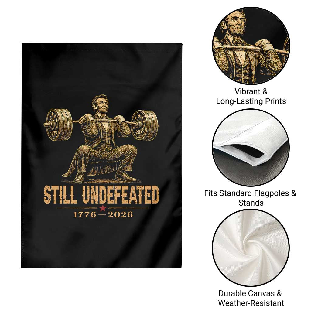 Funny Abraham Lincoln Squatting Barbell Semiquincentennial Garden Flag Still Undefeated 1776 to 2026 Muscular President Gym Bodybuilder