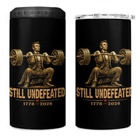 Funny Abraham Lincoln Squatting Barbell Semiquincentennial 4 in 1 Can Cooler Tumbler Still Undefeated 1776 to 2026 Muscular President Gym Bodybuilder