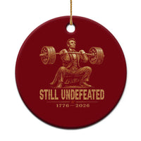 Funny Abraham Lincoln Squatting Barbell Semiquincentennial Ceramic Ornament Still Undefeated 1776 to 2026 Muscular President Gym Bodybuilder