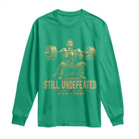 Funny Abraham Lincoln Squatting Barbell Semiquincentennial Long Sleeve Shirt Still Undefeated 1776 to 2026 Muscular President Gym Bodybuilder