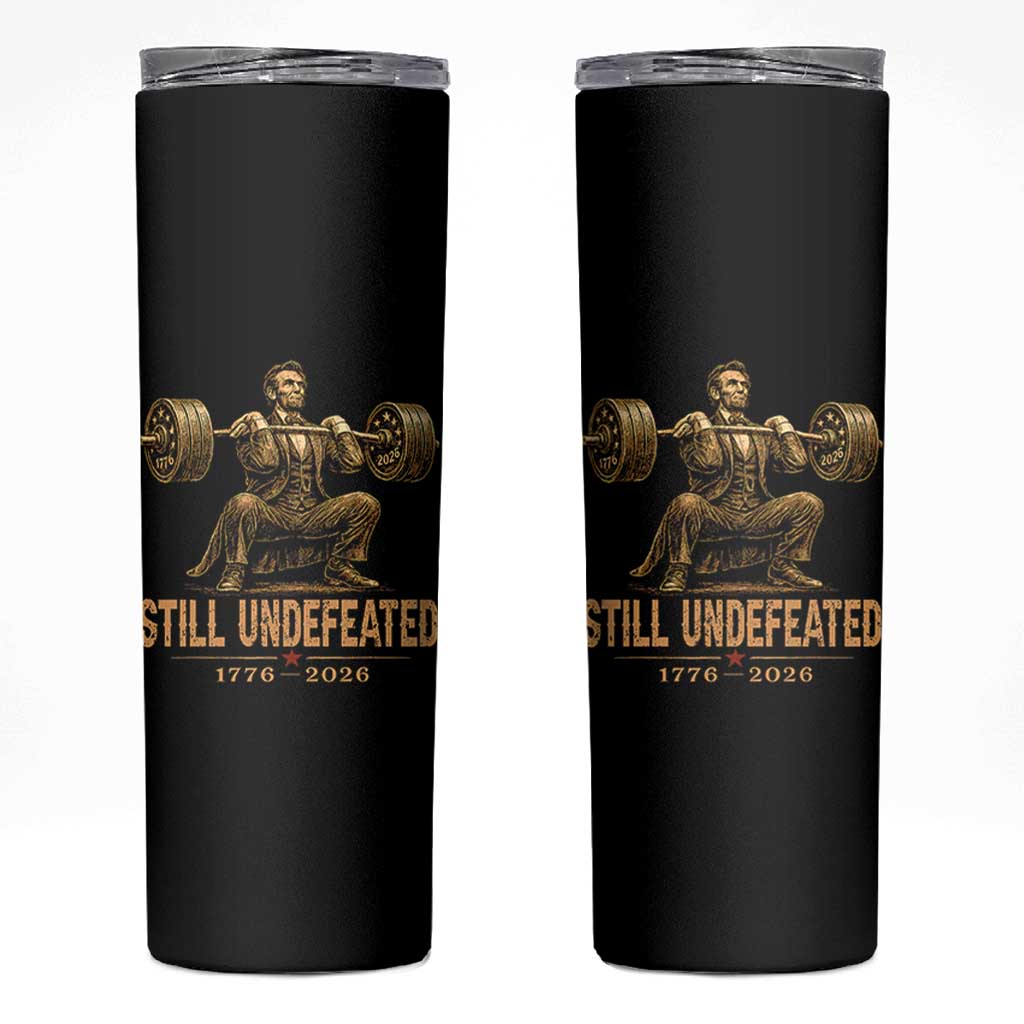 Funny Abraham Lincoln Squatting Barbell Semiquincentennial Skinny Tumbler Still Undefeated 1776 to 2026 Muscular President Gym Bodybuilder
