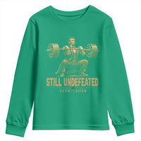 Funny Abraham Lincoln Squatting Barbell Semiquincentennial Youth Sweatshirt Still Undefeated 1776 to 2026 Muscular President Gym Bodybuilder