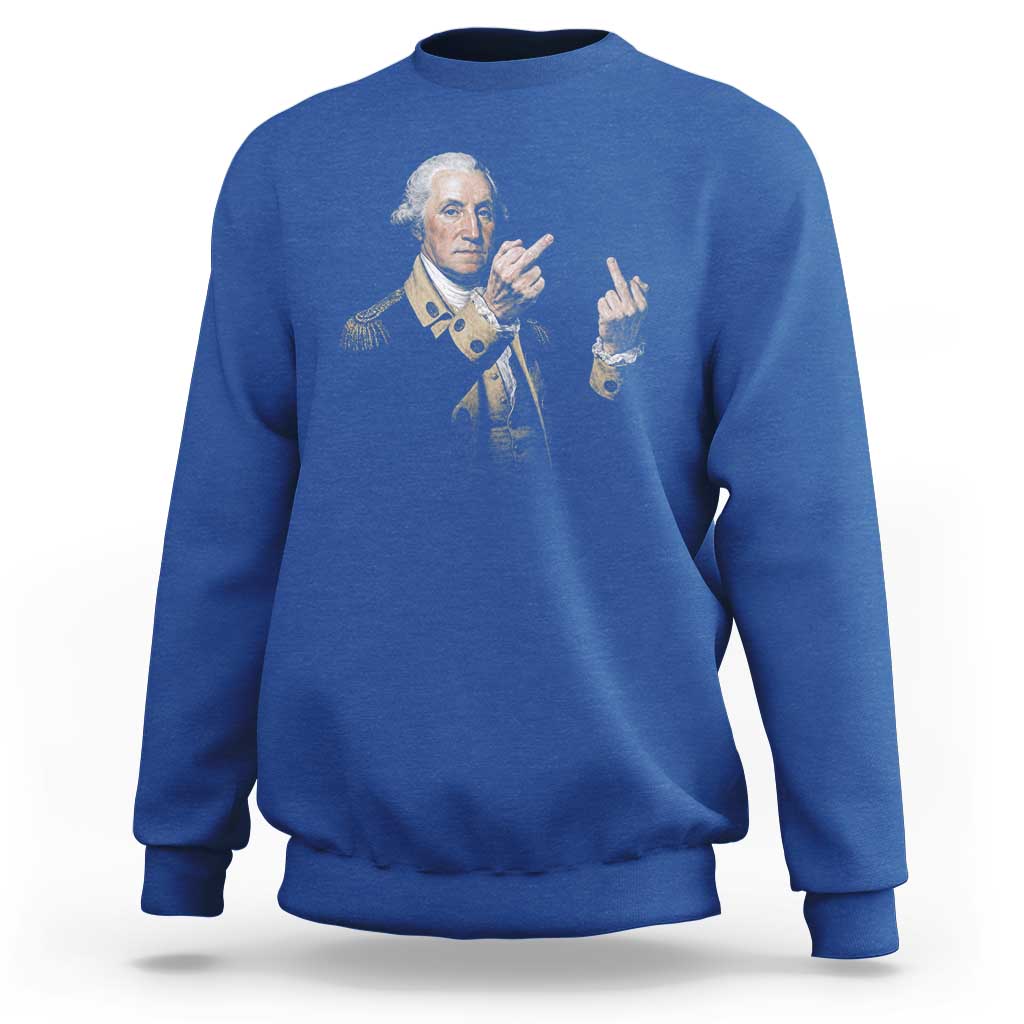 Funny George Washington Middle Fingers Rebel Portrait Sweatshirt Edgy Classic Oil Painting Parody Patriotic Humor Graphic