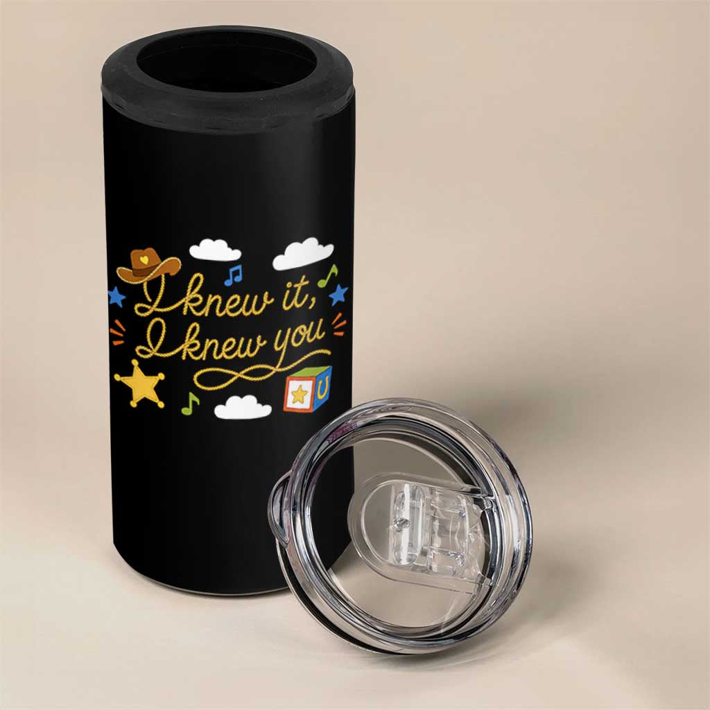 I Knew It I Knew You Funny Western Cowgirl Retro 4 in 1 Can Cooler Tumbler Whimsical Nostalgic Western Graphic