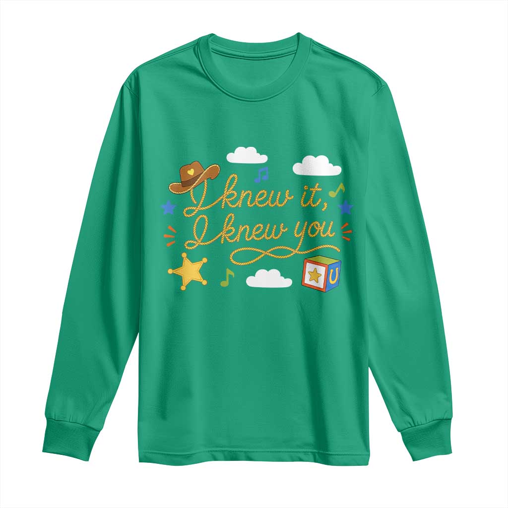 I Knew It I Knew You Funny Western Cowgirl Retro Long Sleeve Shirt Whimsical Nostalgic Western Graphic