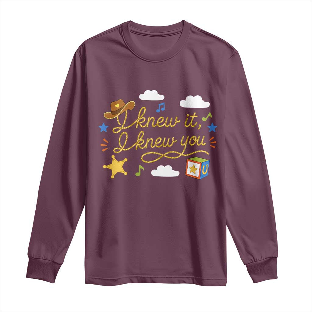 I Knew It I Knew You Funny Western Cowgirl Retro Long Sleeve Shirt Whimsical Nostalgic Western Graphic