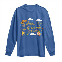 I Knew It I Knew You Funny Western Cowgirl Retro Long Sleeve Shirt Whimsical Nostalgic Western Graphic