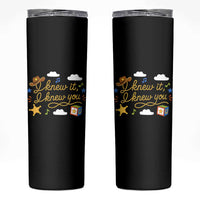 I Knew It I Knew You Funny Western Cowgirl Retro Skinny Tumbler Whimsical Nostalgic Western Graphic