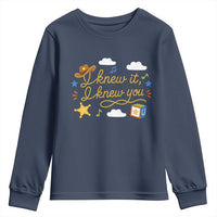 I Knew It I Knew You Funny Western Cowgirl Retro Youth Sweatshirt Whimsical Nostalgic Western Graphic
