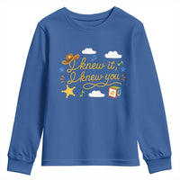 I Knew It I Knew You Funny Western Cowgirl Retro Youth Sweatshirt Whimsical Nostalgic Western Graphic