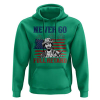 Never Go Full Retard Funny 4th of July Soldier Quote Hoodie Patriotic American Flag Fireworks Dark Humor