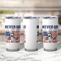 Never Go Full Retard Funny 4th of July Soldier Quote Tumbler Cup Patriotic American Flag Fireworks Dark Humor