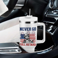Never Go Full Retard Funny 4th of July Soldier Quote Tumbler With Handle Patriotic American Flag Fireworks Dark Humor