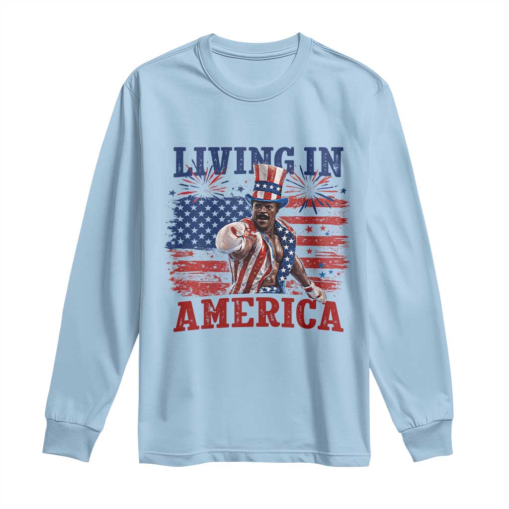 Living In America Funny Patriotic Heavyweight Boxer Long Sleeve Shirt Vintage Distressed Flag Uncle Sam Hat Boxing Champion