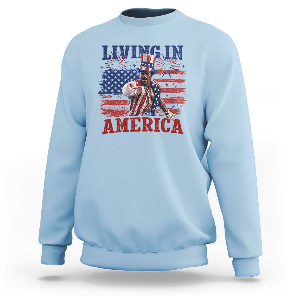 Living In America Funny Patriotic Heavyweight Boxer Sweatshirt Vintage Distressed Flag Uncle Sam Hat Boxing Champion