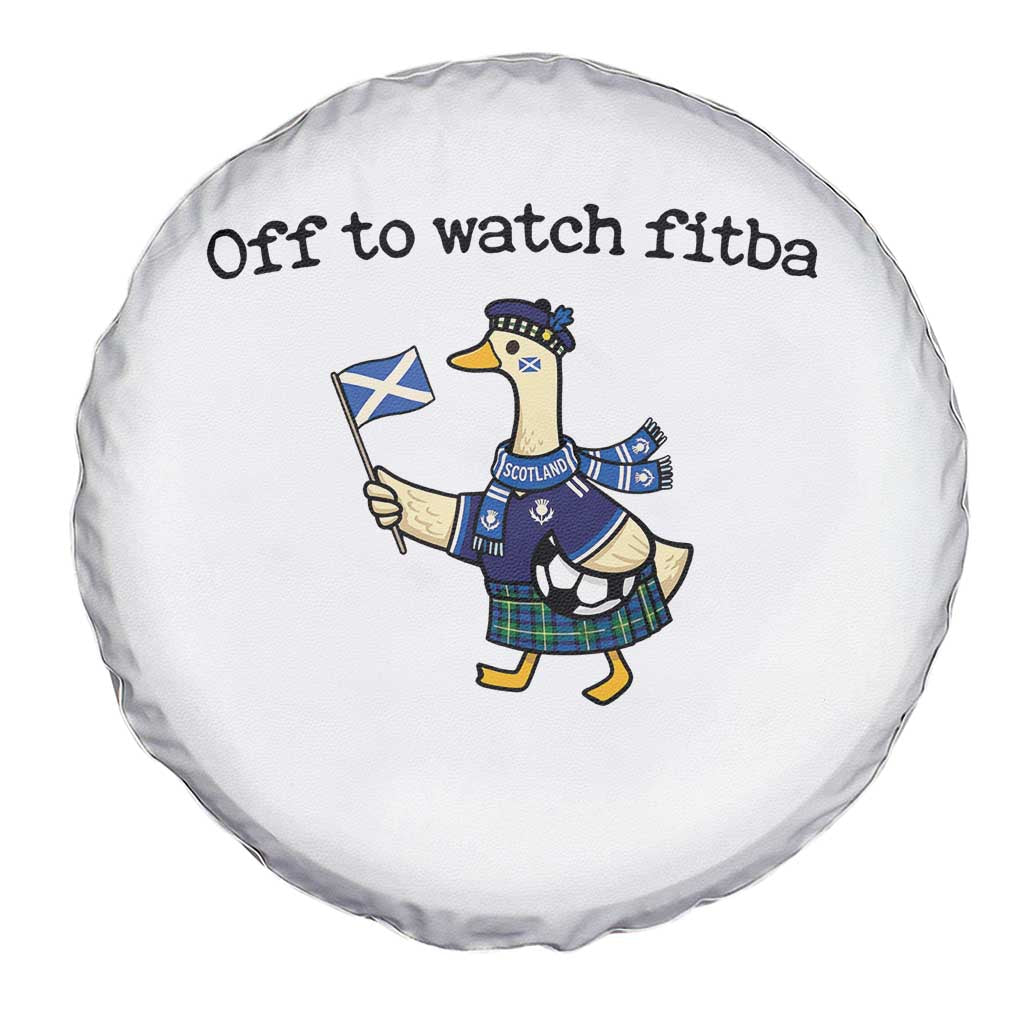 Funny Scottish Goose Scotland Football Spare Tire Cover Off to Watch Fitba Soccer Fans Meme