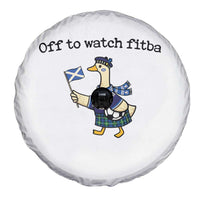 Funny Scottish Goose Scotland Football Spare Tire Cover Off to Watch Fitba Soccer Fans Meme