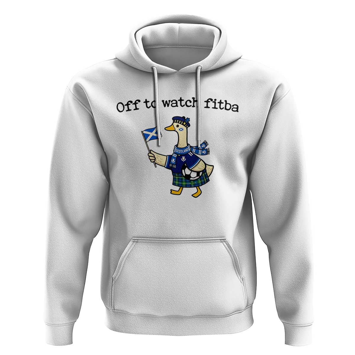 Funny Scottish Goose Scotland Football Hoodie Off to Watch Fitba Soccer Fans Meme