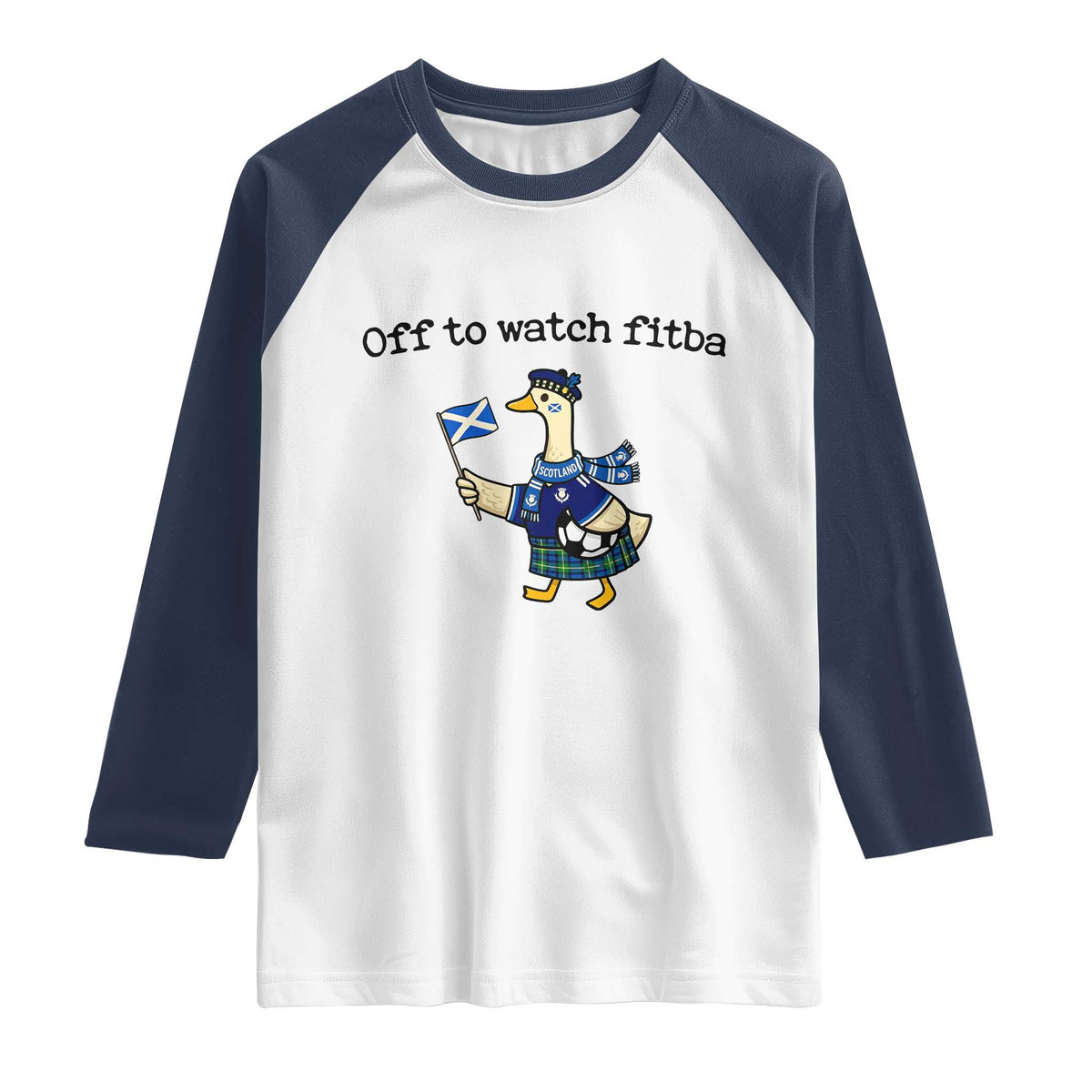 Funny Scottish Goose Scotland Football Raglan Shirt Off to Watch Fitba Soccer Fans Meme