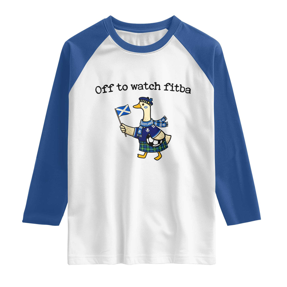 Funny Scottish Goose Scotland Football Raglan Shirt Off to Watch Fitba Soccer Fans Meme