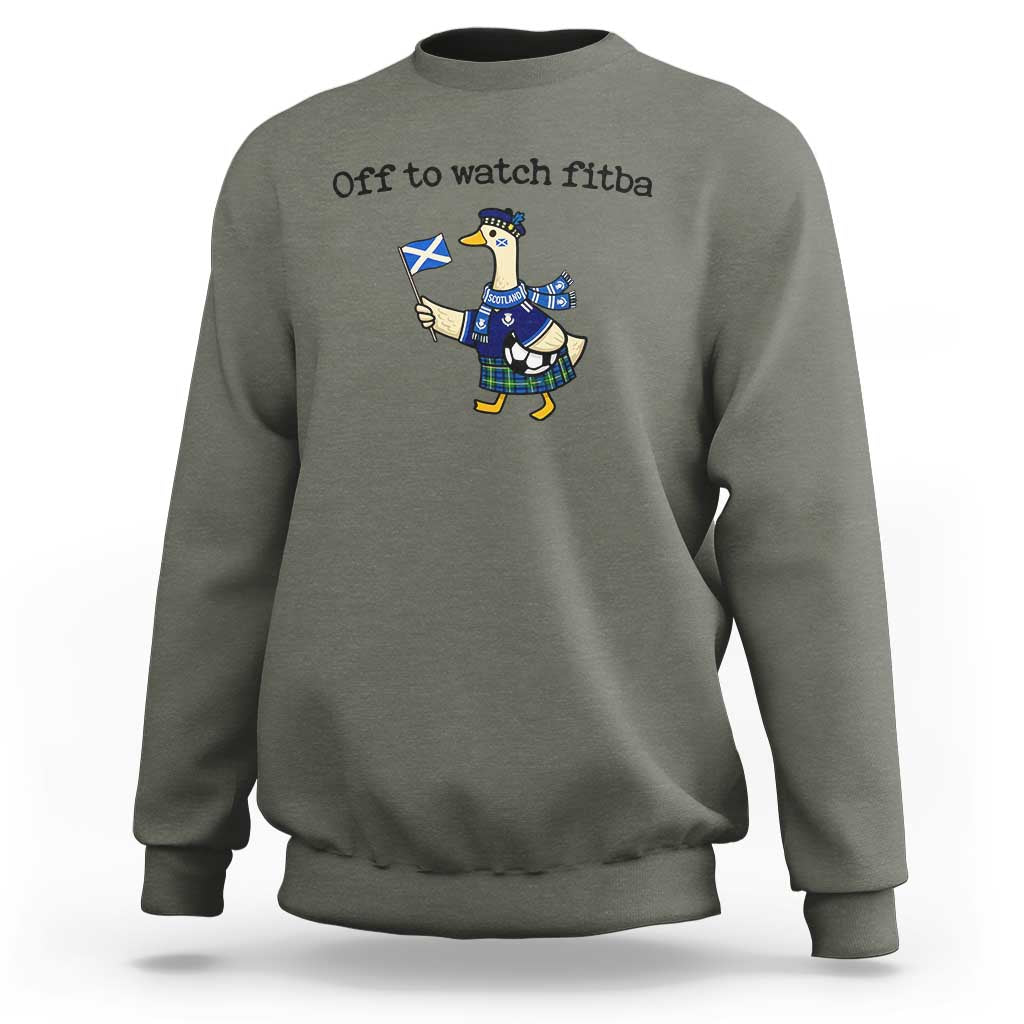 Funny Scottish Goose Scotland Football Sweatshirt Off to Watch Fitba Soccer Fans Meme