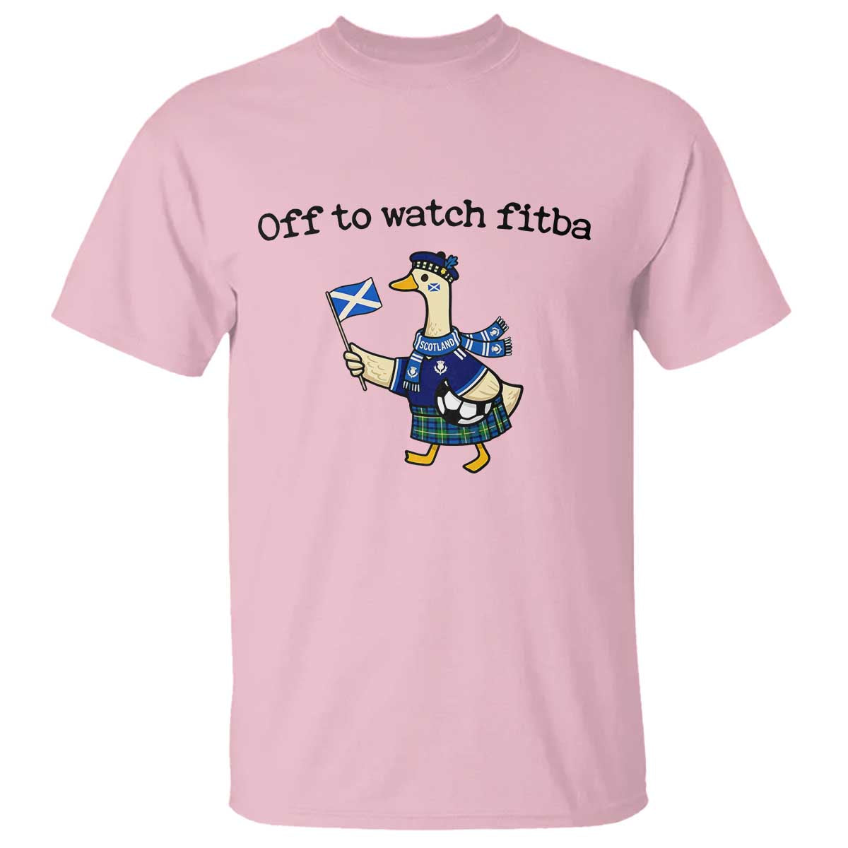 Funny Scottish Goose Scotland Football T Shirt Off to Watch Fitba Soccer Fans Meme