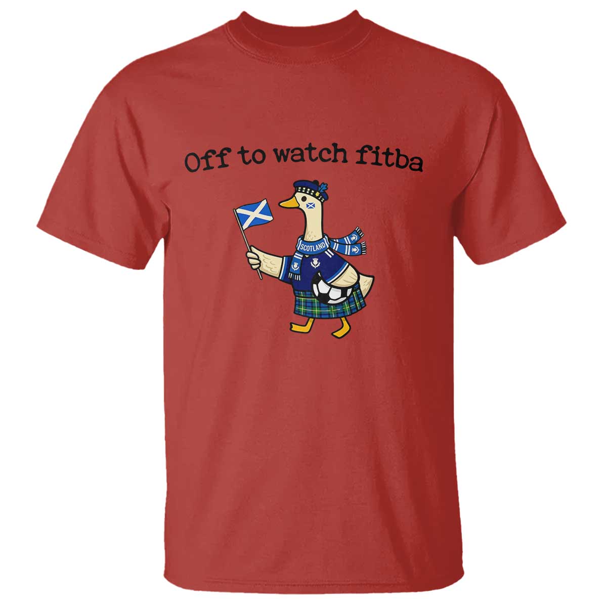 Funny Scottish Goose Scotland Football T Shirt Off to Watch Fitba Soccer Fans Meme