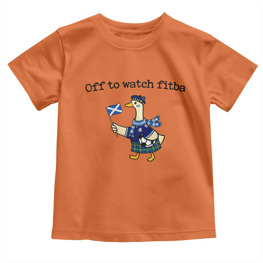 Funny Scottish Goose Scotland Football Toddler T Shirt Off to Watch Fitba Soccer Fans Meme