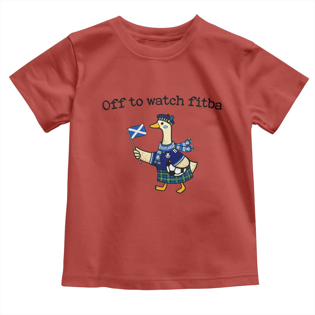 Funny Scottish Goose Scotland Football Toddler T Shirt Off to Watch Fitba Soccer Fans Meme