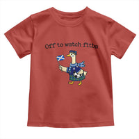 Funny Scottish Goose Scotland Football Toddler T Shirt Off to Watch Fitba Soccer Fans Meme
