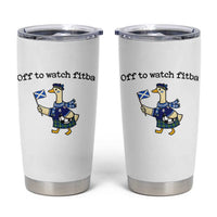 Funny Scottish Goose Scotland Football Tumbler Cup Off to Watch Fitba Soccer Fans Meme