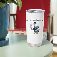 Funny Scottish Goose Scotland Football Tumbler Cup Off to Watch Fitba Soccer Fans Meme