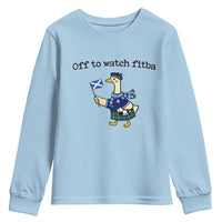 Funny Scottish Goose Scotland Football Youth Sweatshirt Off to Watch Fitba Soccer Fans Meme