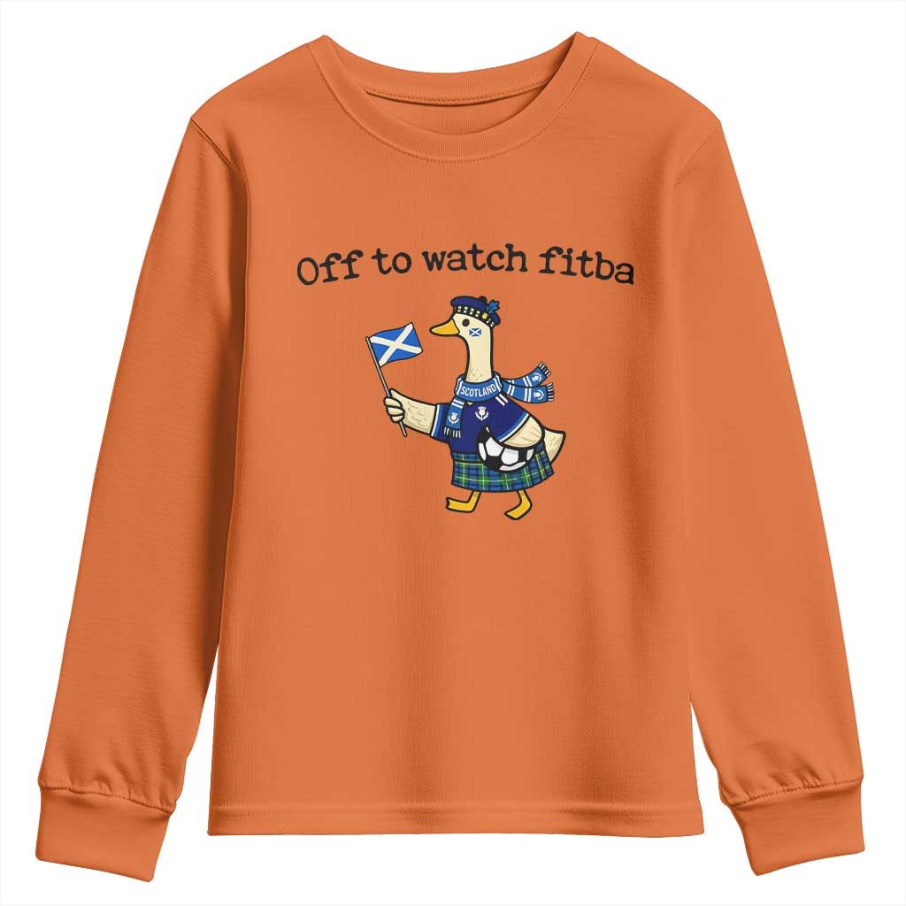 Funny Scottish Goose Scotland Football Youth Sweatshirt Off to Watch Fitba Soccer Fans Meme