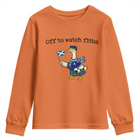 Funny Scottish Goose Scotland Football Youth Sweatshirt Off to Watch Fitba Soccer Fans Meme