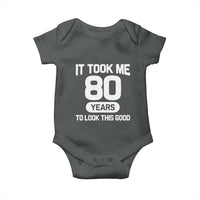Funny 80th Birthday Sarcastic Milestone Celebration Baby Onesie It Took Me 80 Years To Look This Good Bday Gag Gifts