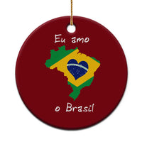 Eu Amo O Brasil Flag Map Ceramic Ornament I Love Brazil Patriotic Heart Brazilian Pride