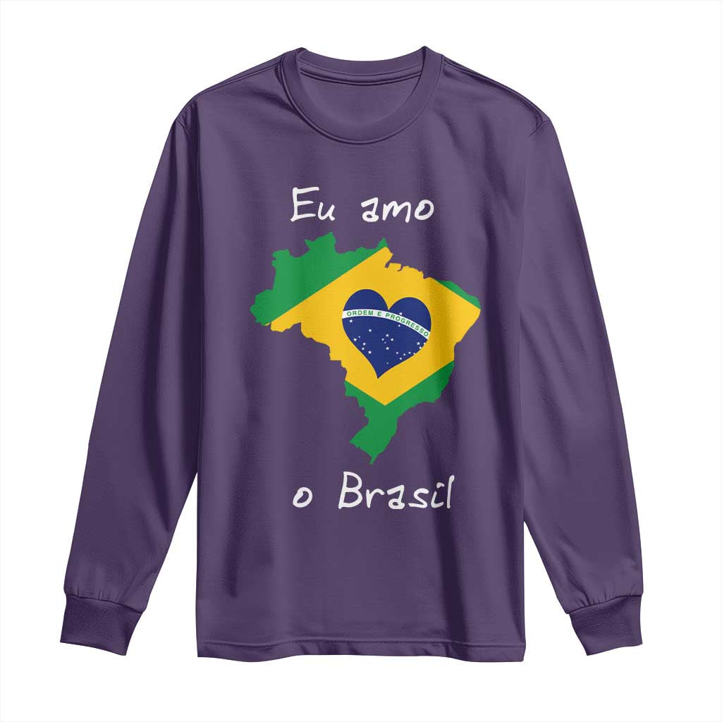 Eu Amo O Brasil Flag Map Long Sleeve Shirt I Love Brazil Patriotic Heart Brazilian Pride