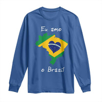 Eu Amo O Brasil Flag Map Long Sleeve Shirt I Love Brazil Patriotic Heart Brazilian Pride