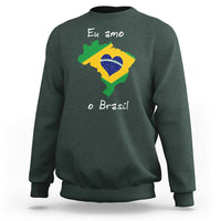 Eu Amo O Brasil Flag Map Sweatshirt I Love Brazil Patriotic Heart Brazilian Pride