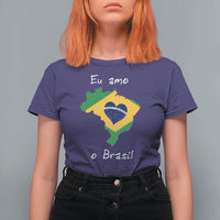 Eu Amo O Brasil Flag Map T Shirt For Women I Love Brazil Patriotic Heart Brazilian Pride