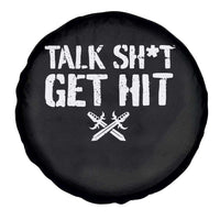 Talk Shit Get Hit Crossed Swords Spare Tire Cover Funny Edgy Combat Sports Attitude
