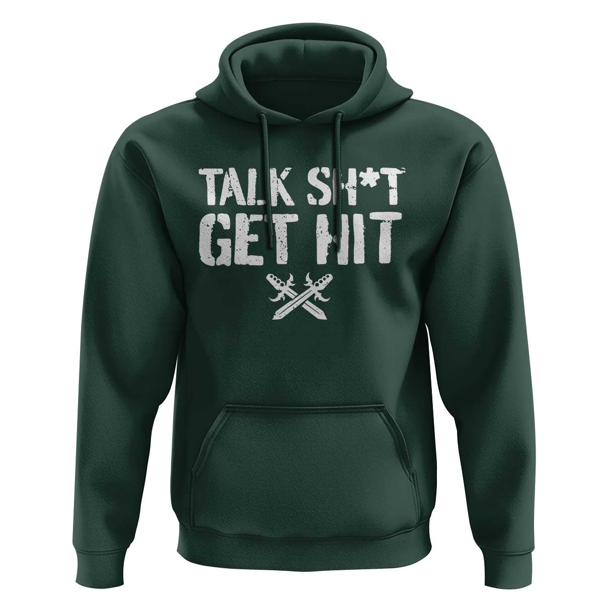 Talk Shit Get Hit Crossed Swords Hoodie Funny Edgy Combat Sports Attitude