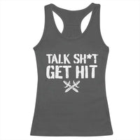 Talk Shit Get Hit Crossed Swords Racerback Tank Top Funny Edgy Combat Sports Attitude