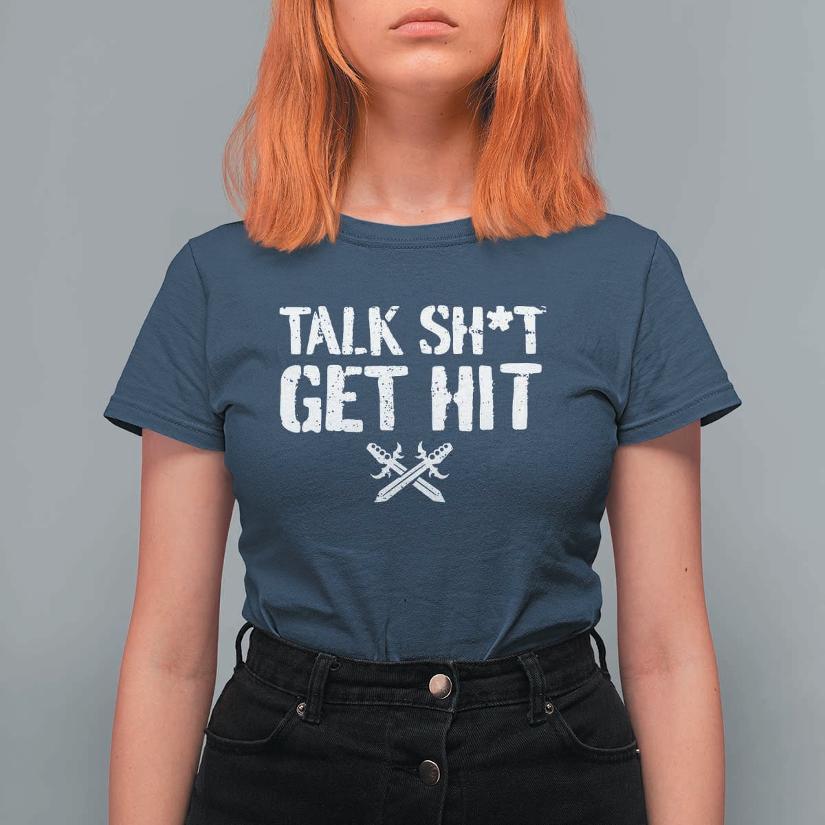 Talk Shit Get Hit Crossed Swords T Shirt For Women Funny Edgy Combat Sports Attitude