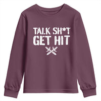 Talk Shit Get Hit Crossed Swords Youth Sweatshirt Funny Edgy Combat Sports Attitude